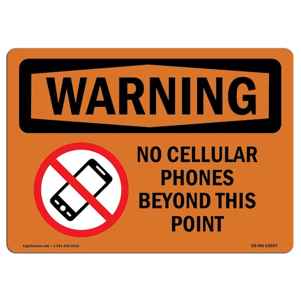 OSHA WARNING Sign, No Cellular Phones Beyond This Point, 10in X 7in Aluminum, 7" W, 10" L, Landscape